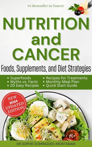 NUTRITION and CANCER: Foods, Supplements, and Diet Strategies (Smart Nutrition)